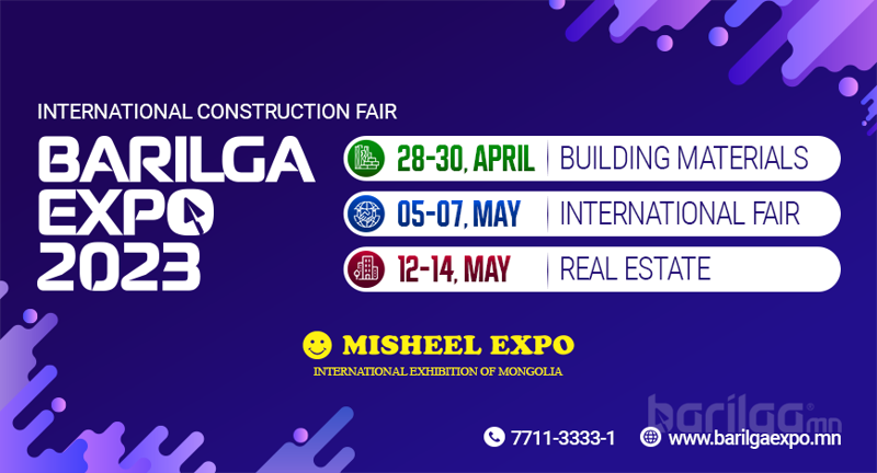 “BARILGA EXPO 2023” олон улсын үзэсгэлэн, яармаг товлогдлоо